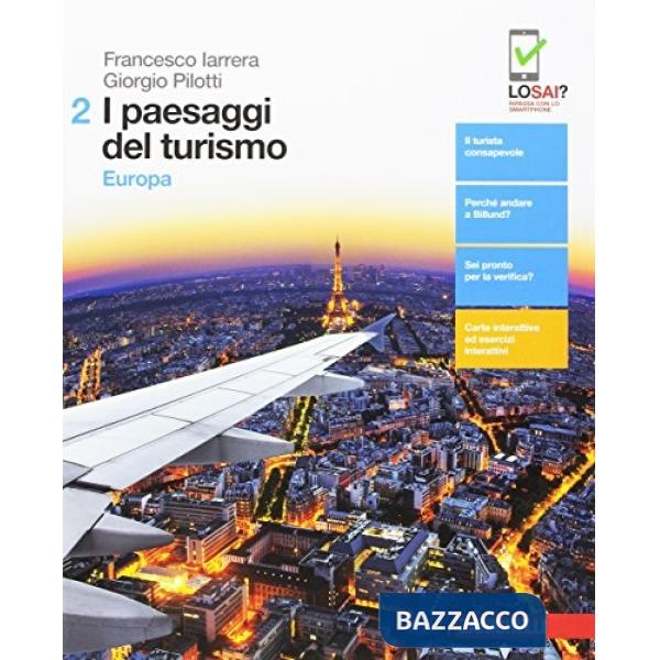 PAESAGGI DEL TURISMO. PER LE SCUOLE SUPERIORI. CON AGGIORNAMENTO ONLIN