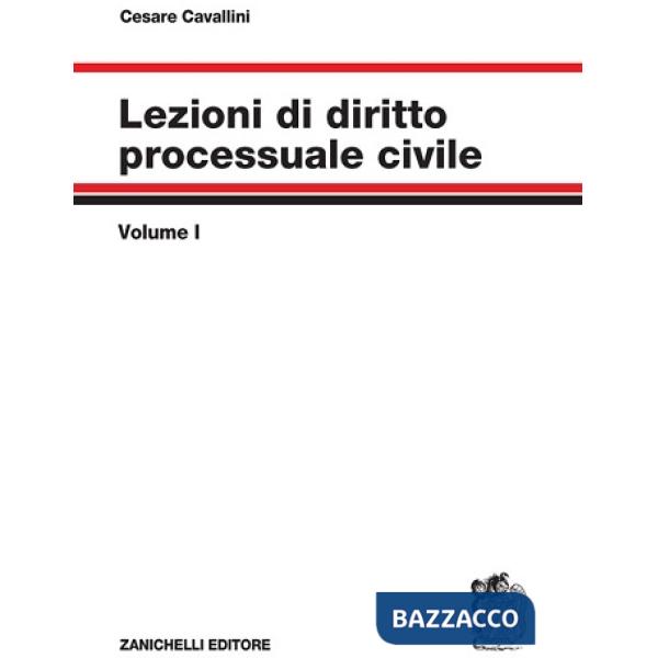 LEZIONI DI DIRITTO PROCESSUALE CIVILE VOL. 1