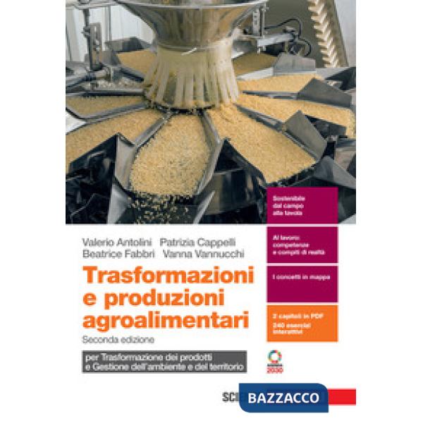 TRASFORMAZIONI E PRODUZIONI AGROALIMENTARI. TRASFORMAZIONE DEI PRODOTT
