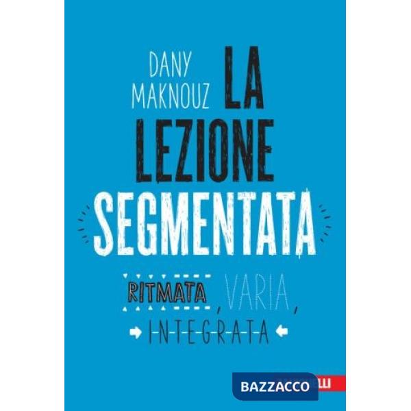 LEZIONE SEGMENTATA