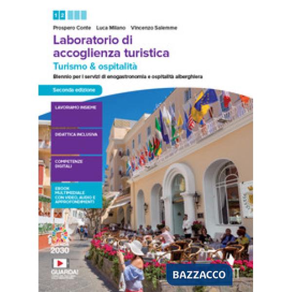 LABORATORIO DI ACCOGLIENZA TURISTICA. TURISMO E OSPITALITA