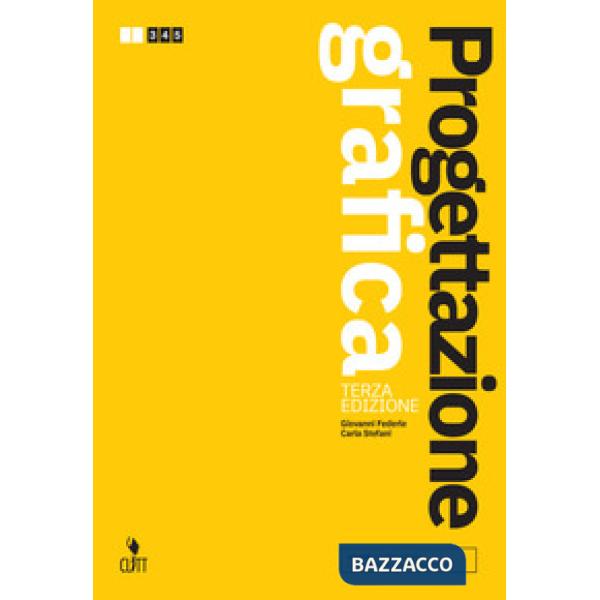 PROGETTAZIONE GRAFICA. PER IL LICEO ARTISTICO. CON E-BOOK. CON ESPANSI