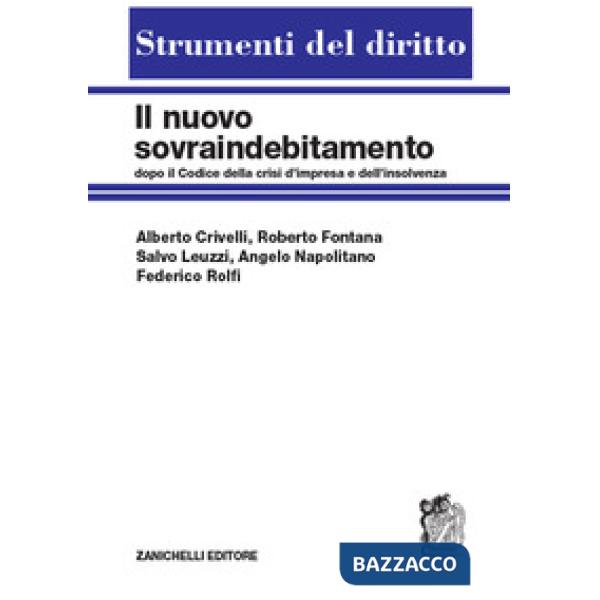 NUOVO SOVRAINDEBITAMENTO DOPO IL CODICE DELLA CRISI DI IMPRESA
