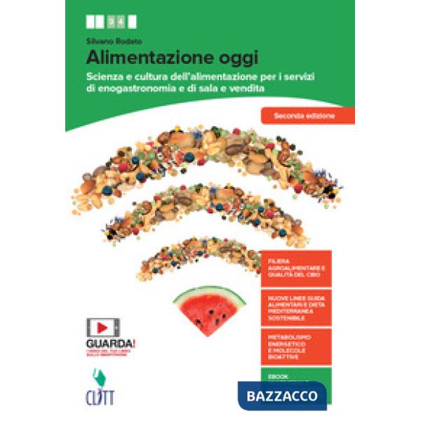 ALIMENTAZIONE OGGI. SCIENZA E CULTURA DELL'ALIMENTAZIONE PER I SERVIZI