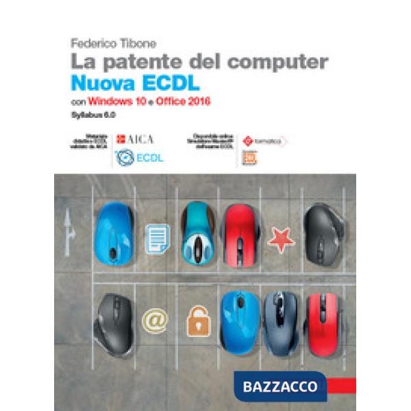 LA PATENTE DEL COMPUTER. NUOVA ECDL. CON WINDOWS 1