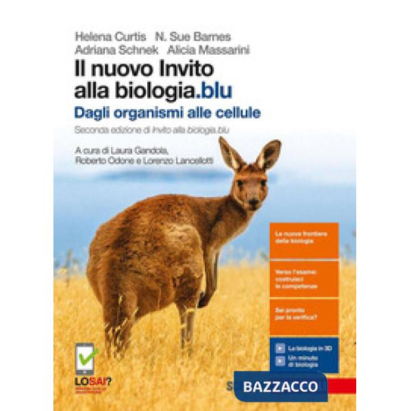 NUOVO INVITO ALLA BIOLOGIA.BLU. DAGLI ORGANISMI ALLE CELLULE