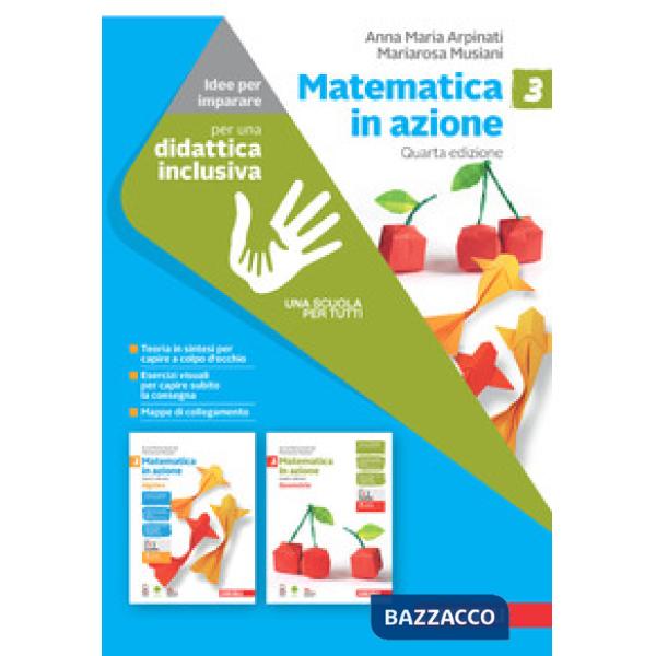 MATEMATICA IN AZIONE. IDEE PER IMAPRARE VOL. 3