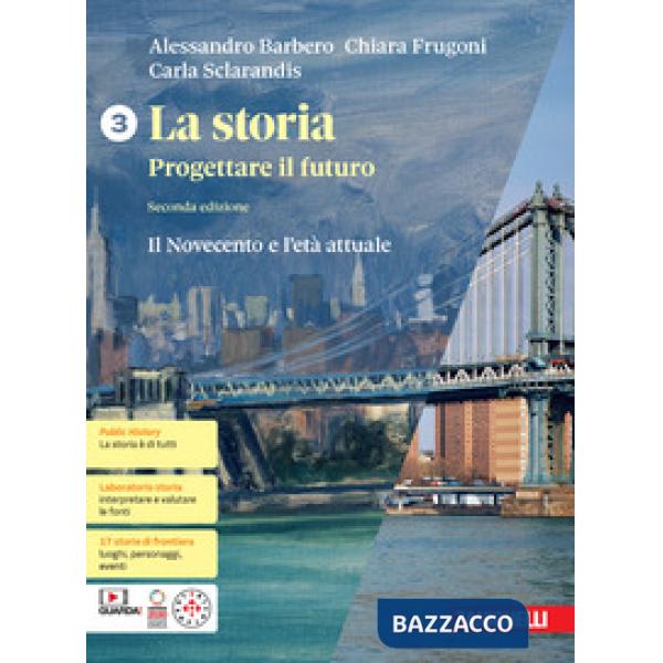 LA STORIA PROGETTARE IL FUTURO VOL. 3 + ATLANTE GEOSTORIA