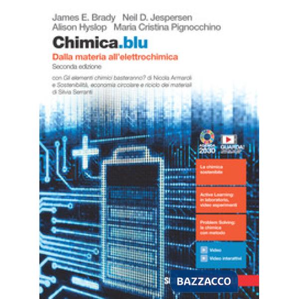 CHIMICA.BLU. DALLA MATERIA ALL'ELETTROCHIMICA. PER LE SCUOLE SUPERIORI
