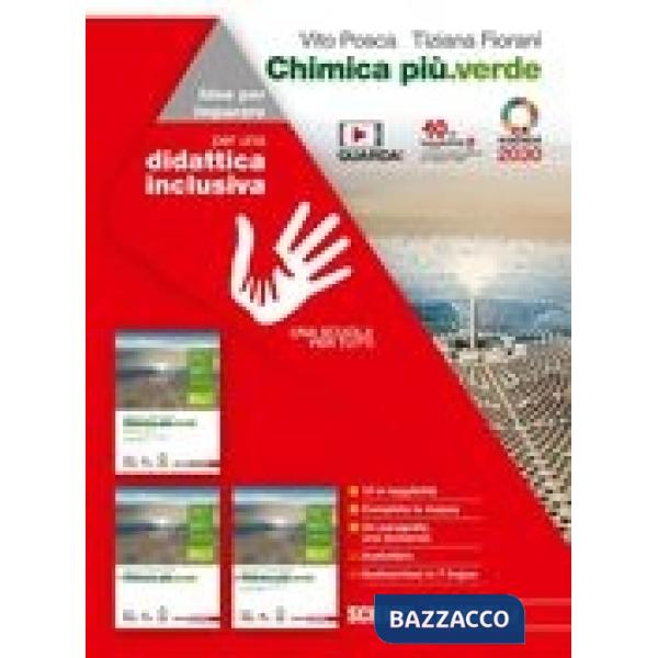 CHIMICA PIU.VERDE. IDEE PER IMPARARE. VOLUME UNICO