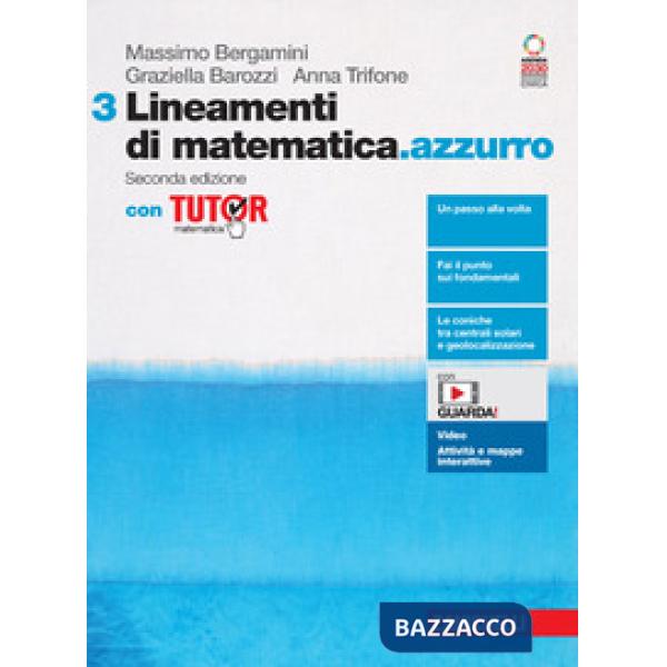 LINEAMENTI DI MATEMATICA.AZZURRO VOL. 3 + TUTOR