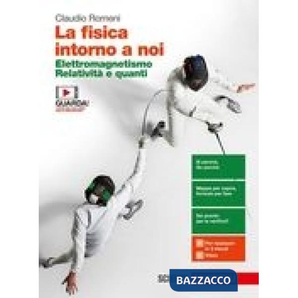 FISICA INTORNO A NOI (LA) - EBOOK MULTIMEDIALE VOLUME PER IL QUINTO AN