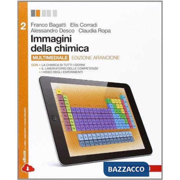IMMAGINI DELLA CHIMICA ED. ARANCIONE VOL. 2