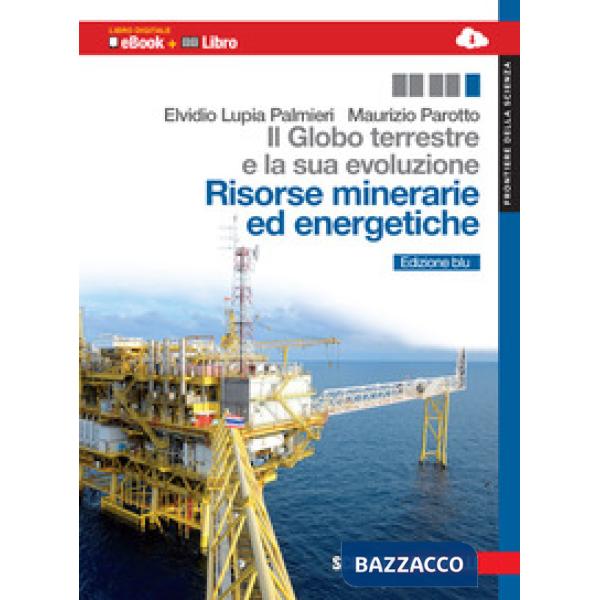 GLOBO TERRESTRE E LA SUA EVOLUZIONE. CON EARTH SCIENCE IN ENGLISH. RIS