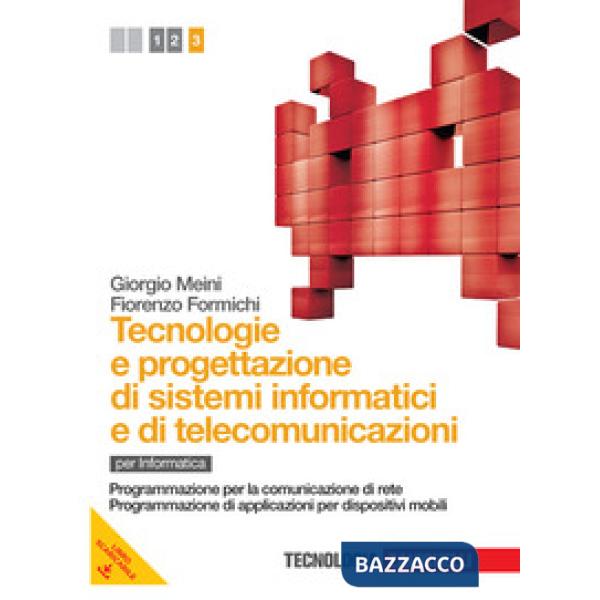 TECNOLOGIE E PROGETTAZIONE VOL. 3 DI SISTEMI INFOR