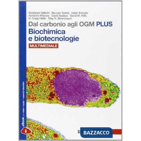 DAL CARBONIO AGLI OGM BIOCHIMICA E BIOTECNOLOGIE P