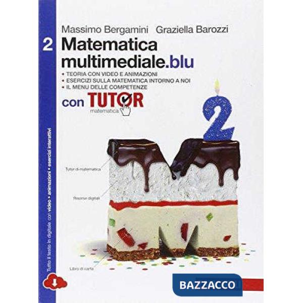 MATEMATICA MULTIMEDIALE. BLU VOL. 2 CON TUTOR