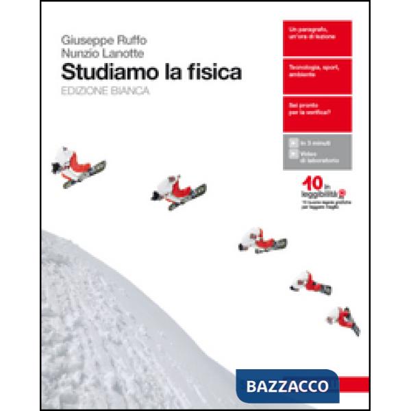 STUDIAMO LA FISICA. EDIZ. BIANCA. PER LE SCUOLE SUPERIORI. CON CONTENU