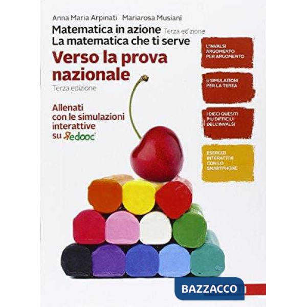 LIBRO VISUALE LA MATEMATICA CHE TI SERVE. VERSO LA PROVA NAZIONALE