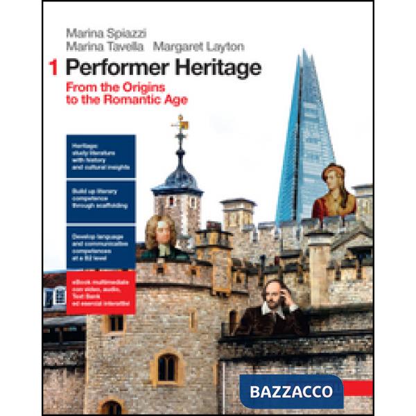 PERFORMER HERITAGE. PER LE SCUOLE SUPERIORI. CON E-BOOK. CON ESPANSION
