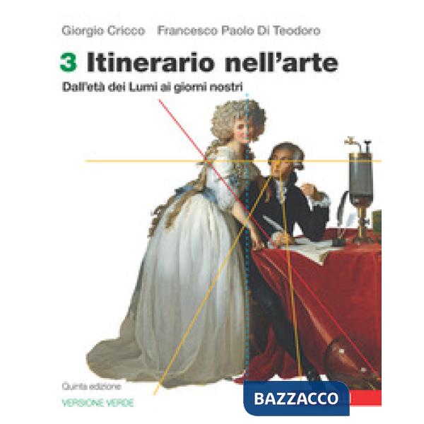 ITINERARIO NELL'ARTE. EDIZ. VERDE VOL. 3
