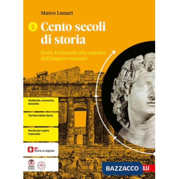 CENTO SECOLI DI STORIA VOL. 1
