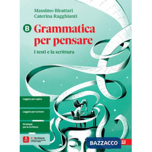 GRAMMATICA PER PENSARE VOL. B