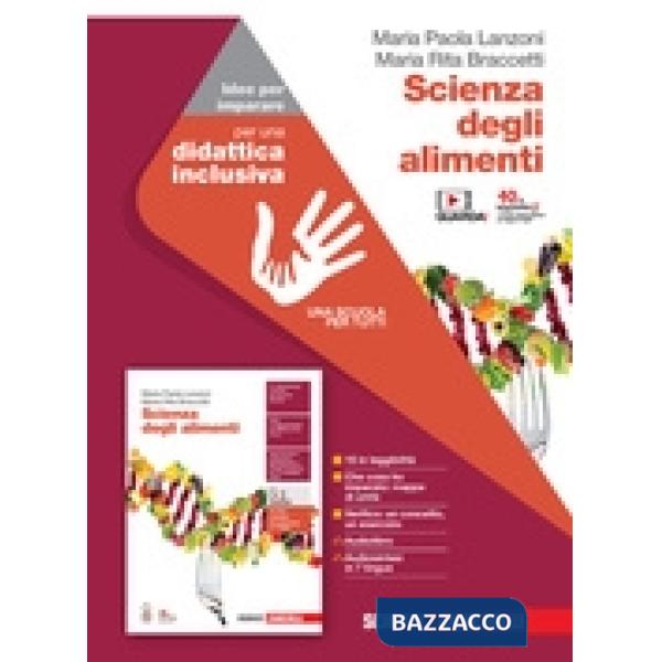 SCIENZA DEGLI ALIMENTI. IDEE PER IMPARARE