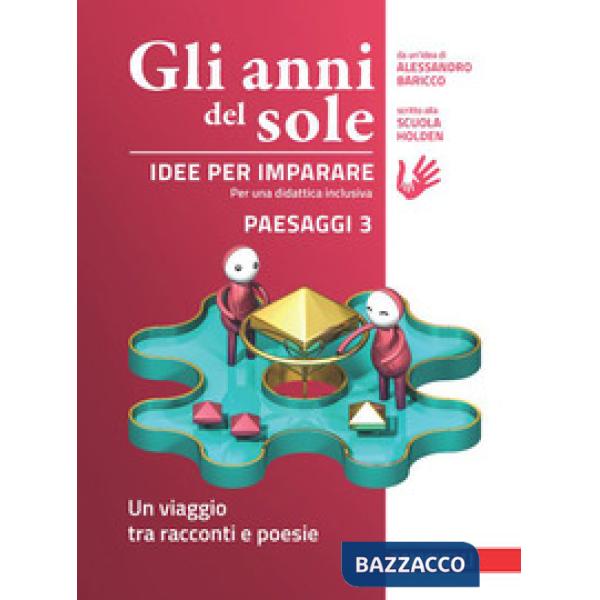 GLI ANNI DEL SOLE. IMPARARE 3