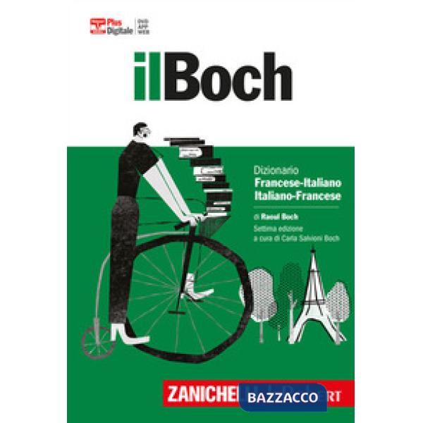 IL BOCH. DIZIONARIO FRANCESE-ITALIANO. PLUS DIGITA