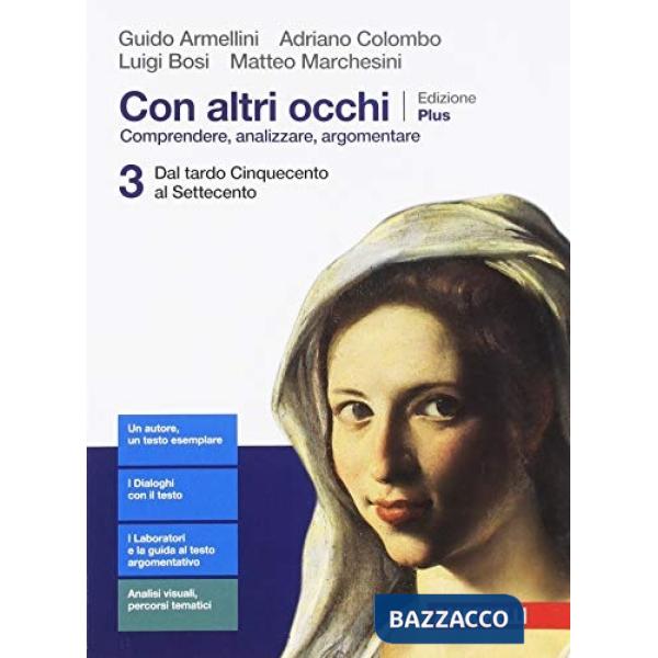 CON ALTRI OCCHI PLUS 3. COMPRENDERE, ANALIZZARE, ARGOMENTARE
