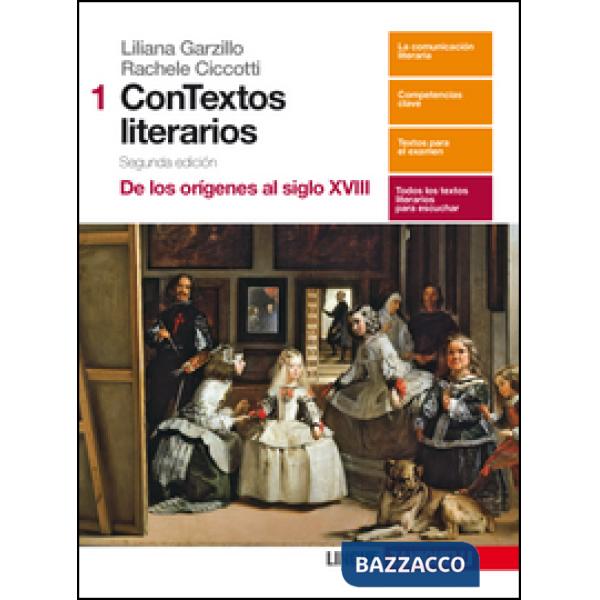 CONTEXTOS LITERARIOS. PER LE SCUOLE SUPERIORI. CON AGGIORNAMENTO ONLIN