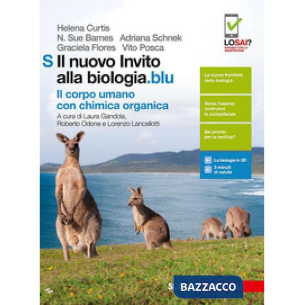 NUOVO INVITO ALLA BIOLOGIA.BLU. IL CORPO UMANO CON CHIMICA ORGANICA