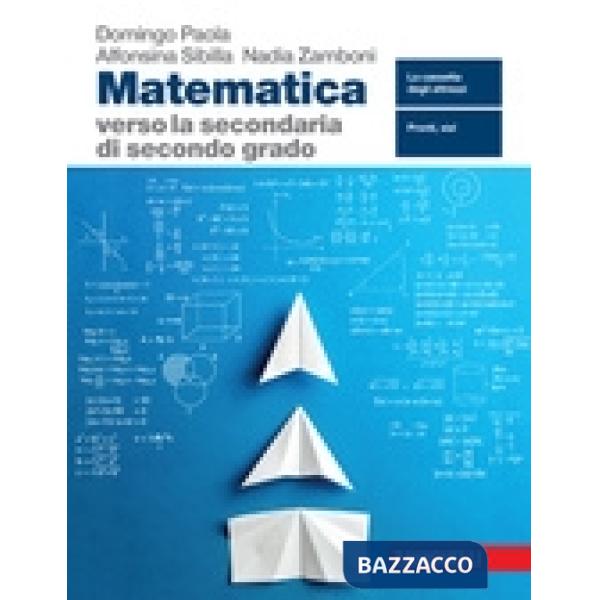 MATEMATICA VERSO LA SECONDARIA DI SECONDO GRADO