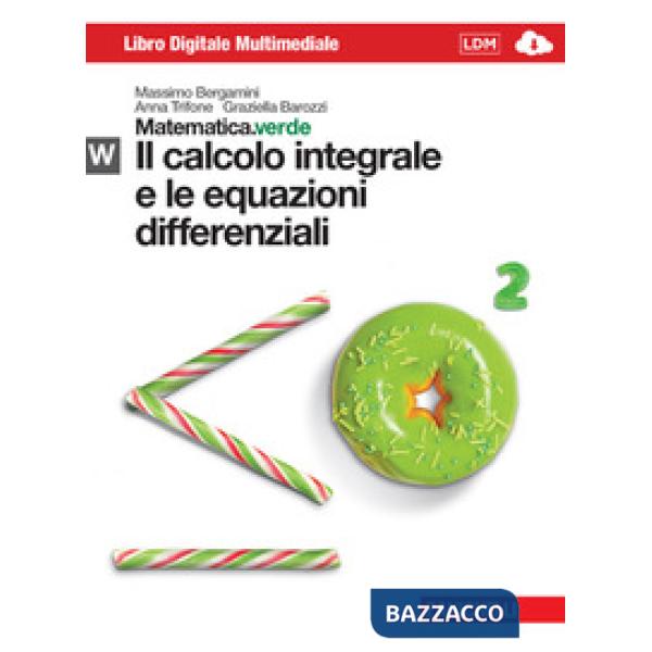 MATEMATICA.VERDE. CON MATHS IN ENGLISH. MODULO W.VERDE. IL CALCOLO INT
