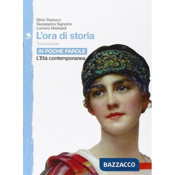 L'ORA DI STORIA VOL. 3 IN POCHE PAROLE