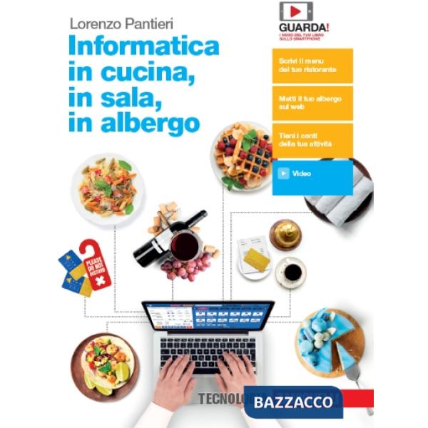 INFORMATICA IN CUCINA, IN SALA, IN ALBERGO - EBOOK MULTIMEDIALE VOLUME