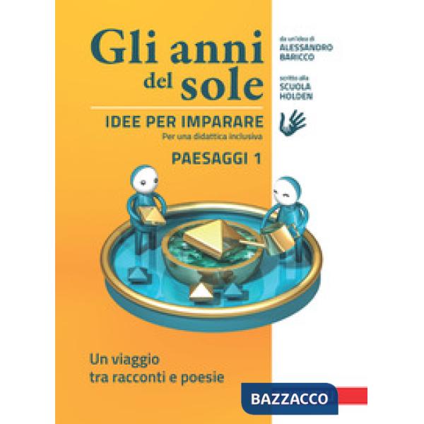 GLI ANNI DEL SOLE. IMPARARE 1