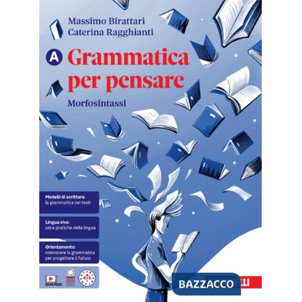 GRAMMATICA PER PENSARE - EBOOK MULTIMEDIALE CONFEZIONE A + B