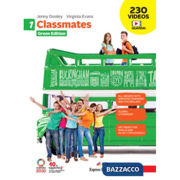 CLASSMATES. CORSO DI INGLESE PER LA SCUOLA SECONDARIA DI PRIMO GRADO