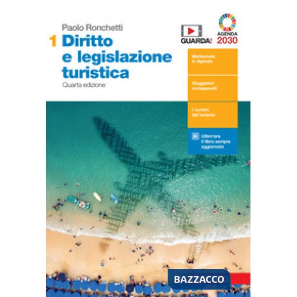 DIRITTO E LEGISLAZIONE TURISTICA. PER LE SCUOLE SUPERIORI. CON E-BOOK