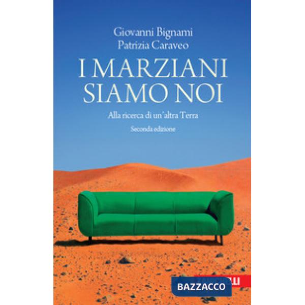 I MARZIANI SIAMO NOI. ALLA RICERCA DI UN'ALTRA TER