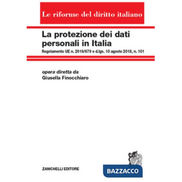 LA PROTEZIONE DEI DATI PERSONALI IN ITALIA