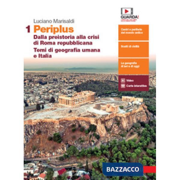 PERIPLUS. PER LE SCUOLE SUPERIORI. CON E-BOOK. VOL. 1: DALLA PREISTORI