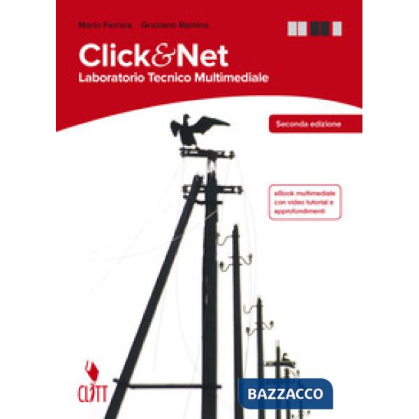 CLIK & NET. LABORATORIO TECNICO MULTIMEDIALE. PER LA 3 E 4 CLASSE DE