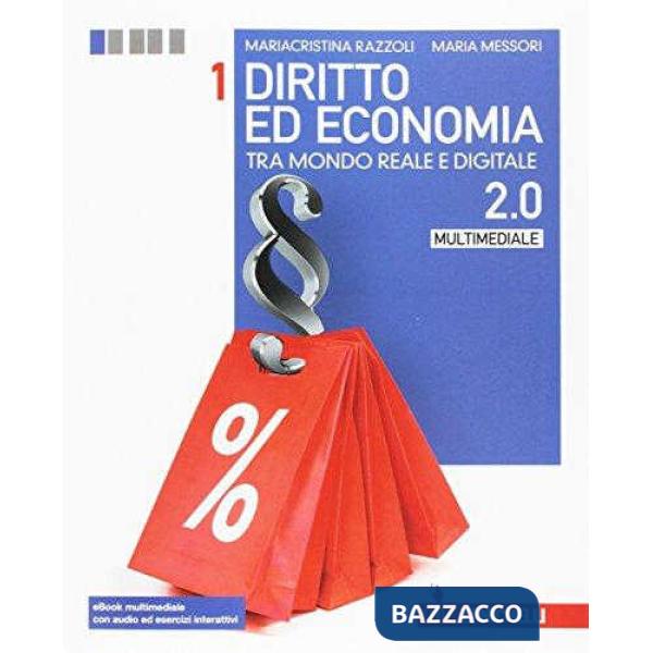 DIRITTO ED ECONOMIA 2. 0 VOL. 1