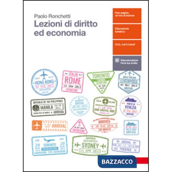LEZIONI DI DIRITTO ED ECONOMIA. PER LE SCUOLE SUPERIORI. CON AGGIORNAM