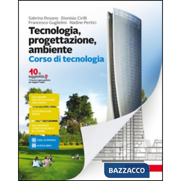 TECNOLOGIA, PROGETTAZIONE, AMBIENTE. CORSO DI TECNOLOGIA-CORSO DI DISE