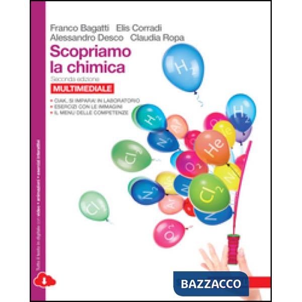 SCOPRIAMO LA CHIMICA. PER LE SCUOLE SUPERIORI. CON E-BOOK. CON ESPANSI