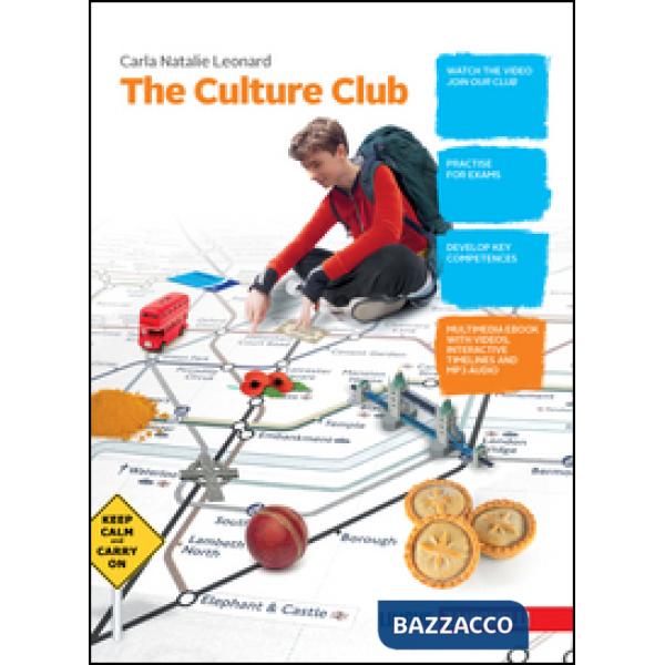 CULTURE CLUB. STUDENT'S BOOK. PER LA SCUOLA MEDIA. CON E-BOOK